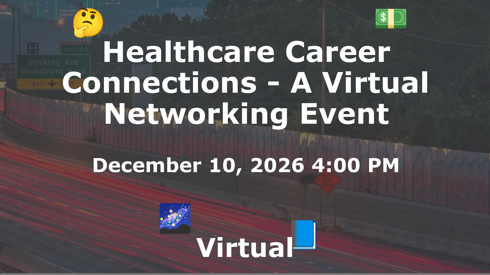 Healthcare Career Connections - A Virtual Networking Event event image